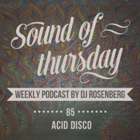 Dj Rosenberg - SOT #85 (Acid Disco)
