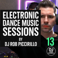 Episode 13: DJ Rob Piccirillo - EDMS EP 13 Radio Show