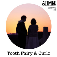 A Somatic Relational Approach to Psychedelic Therapy | Tooth Fairy  Curlz ~ ATTMind 136