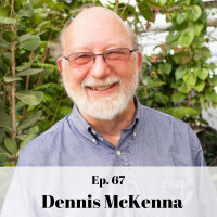 We Dont Know Sh!t | Dennis McKenna ~ ATTMind 67