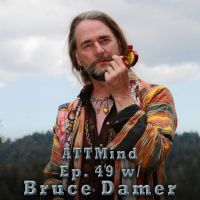 The Psychedelic Origins of Life w/ Bruce Damer (part 2) ~ Ep. 49