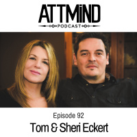 Legalizing Psilocybin | Tom and Sheri Eckert ~ ATTMind 92