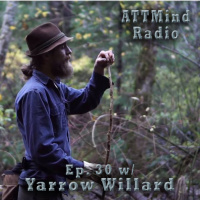 Plants: Food, Medicine, Teacher w/ Yarrow Willard ~ Ep 30
