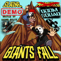 Giants Fall DEMO ft. Slaine  Doom Squad (Produced by Conspire)
