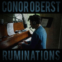 Ruminations by Conor Oberst | On The Record