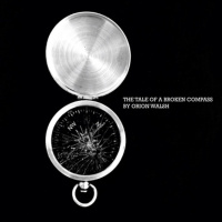 The Tale of a Broken Compass by Orion Walsh | On The Record