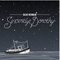 Sincerely, Dorothy by Dear Herman | On The Record