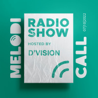 DVision Presents Melodicall Session @ Polish Radio London 07.10.2022