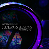 Tim Penner - Slideways Sessions 67 (Live From Resonance - Hour 1)