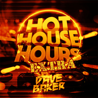 Dave Baker Presents Hot House Hours