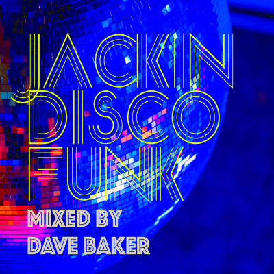 Dave Baker Presents Hot House Hours