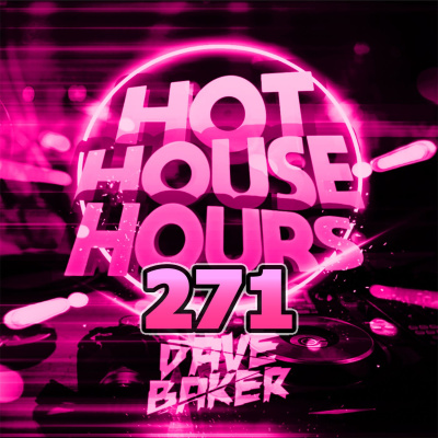 Dave Baker Presents Hot House Hours