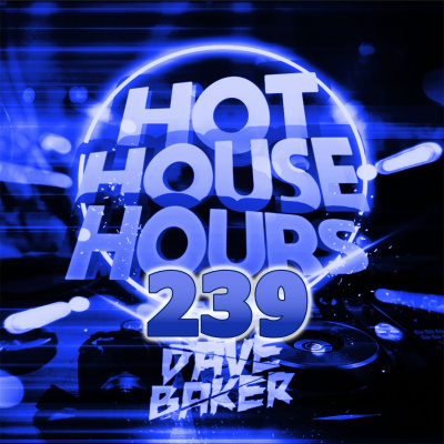 Dave Baker Presents Hot House Hours