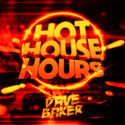 Dave Baker Presents Hot House Hours
