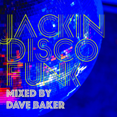 Dave Baker Presents Hot House Hours