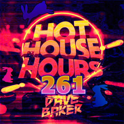 Dave Baker Presents Hot House Hours