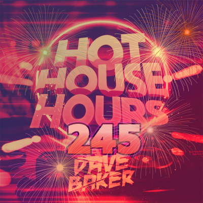 Dave Baker Presents Hot House Hours