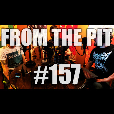 From The Pit - The Metal Hardcore Podcast