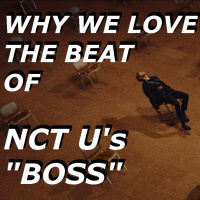 Why We Love The Beat of NCT Us Boss
