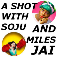 A Shot With Soju amp Miles Jai
