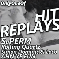 K-pop Hit Replays: AHN YE EUN, OnlyOneOf, Rolling Quartz, Simon Dominic amp Loco, SuperM