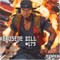 Episode 175: The Kerosene Bill Project: (Hip-Hop) #175: 9.16.23 | KeroseneBill.com | IG: @KeroseneBillpodcast