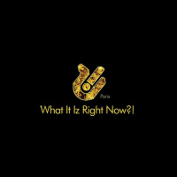 What It Iz Right Now ?! - 2011-03-04 - Part 2