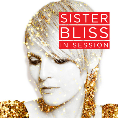 Sister Bliss In Session