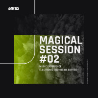 Bartes Pres. Magical Session #2