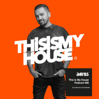 Bartes pres. This Is My House 568