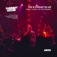 Bartes Pres. This Is My House 528