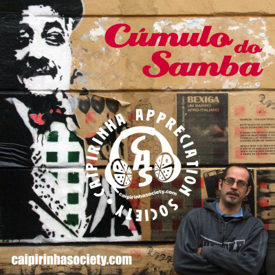 Caipirinha Appreciation Society - Brazil Beyond Cliches