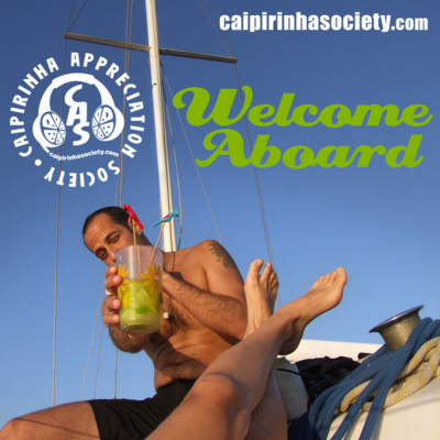 Caipirinha Appreciation Society - Brazil Beyond Cliches