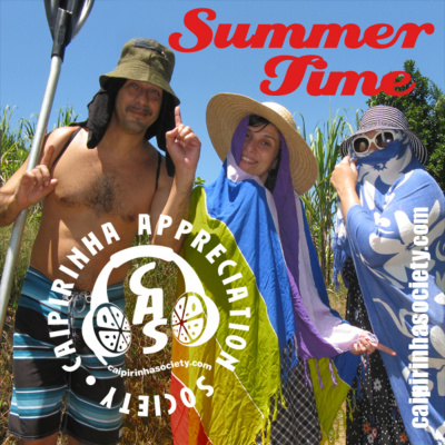 Caipirinha Appreciation Society - Brazil Beyond Cliches