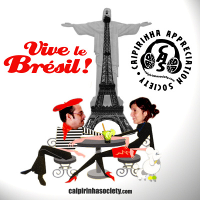 Caipirinha Appreciation Society - Brazil Beyond Cliches