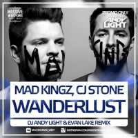 Mad Kingz, CJ Stone – Wanderlust (Evan Lake  Andy Light Remix)