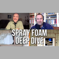 #94 SPRAY JONES: Pitfalls and Tips for Spray Foam Insulation