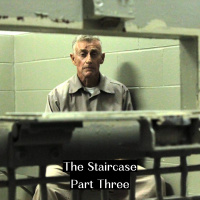 The Staircase Part Three
