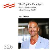 The Peptide Paradigm: Biology, Regeneration  Evolutionary Health – Jay Campbell