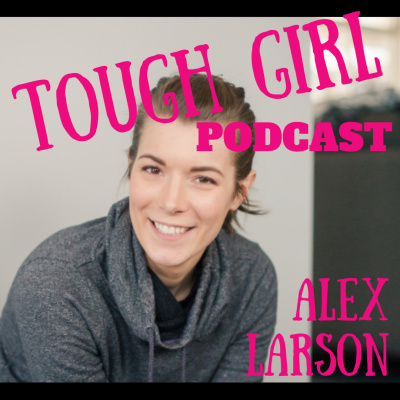 Tough Girl Podcast