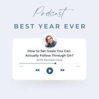 How to Set Goals You Can Actually Follow Through On?