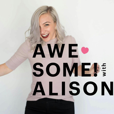 Awesome With Alison
