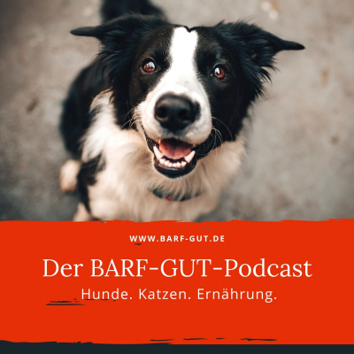 Barf-gut - Der Podcast
