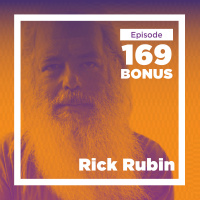 Rick Rubin on Listening, Taste, and the Act of Noticing