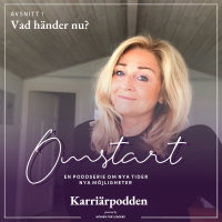 #170 OMSTART - Del 1 i poddserien om nya tider amp nya möjligheter: Vad händer?