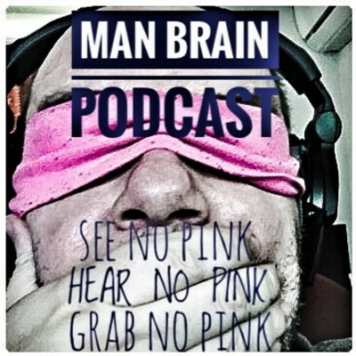 Man Brain Podcast