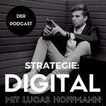 Strategie:digital Mit Lucas Hoffmann