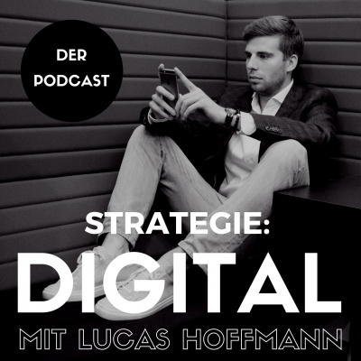 Strategie:digital Mit Lucas Hoffmann