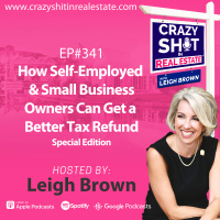 341 - Special Edition | How Self-Employed  Small Business Owners Can Get a Better Tax Refund
