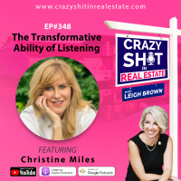 348 - The Transformative Ability of Listening with Christine Miles